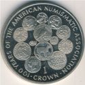 1 Crown (100 Years of the American Numismatic Association)