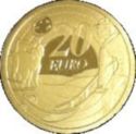 20 Euro ( First currency, 80th Anniversary)