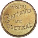 ½ Centavo ("Medio Centavo de Quetzal")
