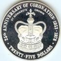 25 Dollars (25th Ann. of Coronation - St. Edward's Crown)