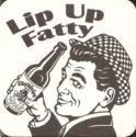 Lip Up Fatty