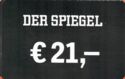 Der Spiegel € 21,-