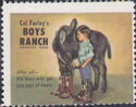 Cal Farley's Boy's Ranch, "After all we boys only get one...