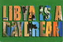 Libya is a Day Dream