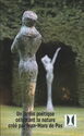 Le jardin des sculptures - Chateau de Bois-Guilbert