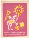 Help Crippled Chiildren Aidez Enfants Malades 1970