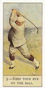 #3 Keep your Eye On The ball (1900)