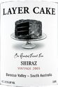 Layer Cake Shiraz Barossa Valley ~ South Australia
