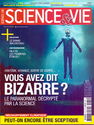 Vous avez dit bizarre? Le paranormal décrypté par la science
