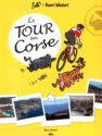 Tour en Corse – Tour in Corsica