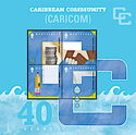 Caribbean Community (CARICOM) 40 Years