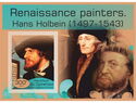 Art Renaissance painters Hans Holbein