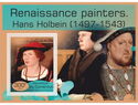 Art Renaissance painters Hans Holbein
