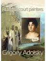 Art Russian court painters Grigoriy Adolsky