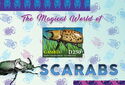 The Magical World of Scarabs