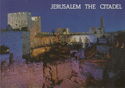 Jerusalem. The Citadel