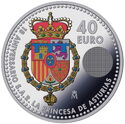 40 Euro (18 Anniversary S.A.R. the Princess of Asturias)