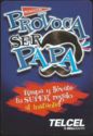 Promoción "Provoca ser papá"