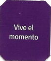 Vive el momento