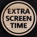 Extra screen time