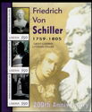 Friedrich von Schiller 1759 - 1805