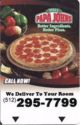 Papa John's (512) 295-7799 Better Ingredients. Better Pizza.