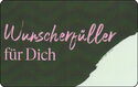 Wunscherfüller für Dich