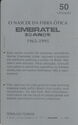 30 Anos Embratel - Fibra Ótica - N 04*H