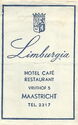 Limburgia Hotel Café Restaurant Tel.2317
