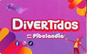 Divertidos / Pibelandia