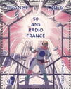 Radio France, 50 Years