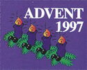 Advent 1997