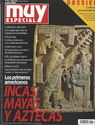 Incas, Mayas y Aztecas