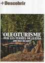 Oleoturisme per les terres de Lleida