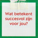 Wat betekent succesvol zijn voor jou?