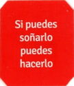 Si puedes soñarlo puedes hacerlo