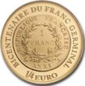 ¼ Euro (200th Anniv. of the French Monetary Reform)