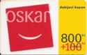 Oskar 800Kc + 100 I.