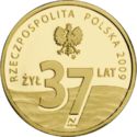 37 Złotych (25th Anniversary of the Death J. Popieluszko)