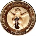 25 Colones (150th Anniversary of Independence)