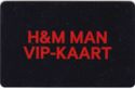 H&M Man VIP-Kaart
