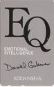 EQ - EMOTIONAL INTELLIGENCE, Daniel Goteman / KODANSHA