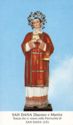 "Dana Deacon and Martyr", San Dana, B.N. Marconi - Genova (IT), Apulia - Saints (M), 1357786