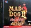 Mad Dog II: The lost gold