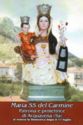 "Saint Mary - Carmel", Acquavena, Roccagloriosa, Graphic'arte - Policastro B. (IT), Campania - Madonna