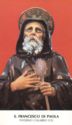 "Francis of Paola", Paterno Calabro, FAVIA Arti Grafiche - Bari-Roma (IT), Calabria - Saints (M)