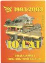 10 Years of MPK Lodz 1993-2003
