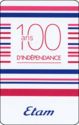 100 ans d'Independance