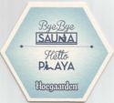 Hoegaarden Bye Bye Sauna - Hello Playa