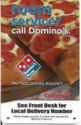 Room Service? Call Domino's See Front Desk For